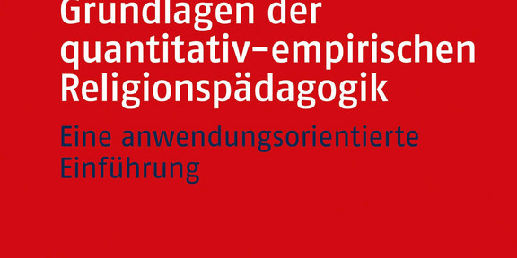 Deckblatt des Lehrbuches Grundlagen der quantitativ-empirischen Religionspädagogik